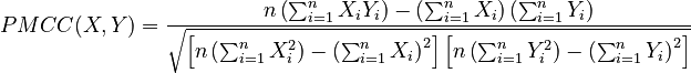PMCC(X,Y) =
        \frac{
          n \left( \sum_{i=1}^n X_i Y_i \right) - \left( \sum_{i=1}^n X_i \right) \left( \sum_{i=1}^n Y_i \right)
        }{
          \sqrt{ \left[ n \left( \sum_{i=1}^n X_i^2 \right) - \left( \sum_{i=1}^n X_i \right)^2 \right] \left[ n \left( \sum_{i=1}^n Y_i^2 \right) - \left( \sum_{i=1}^n Y_i \right)^2 \right] }
        }